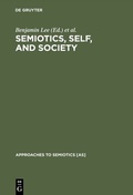 Cover: Semiotics, Self, and Society - De Gruyter Mouton