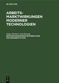 Cover: Bestimmungsgr&uuml;nde betrieblicher Faktorsubstitution - De Gruyter