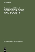 Cover: Semiotics, Self, and Society - De Gruyter Mouton