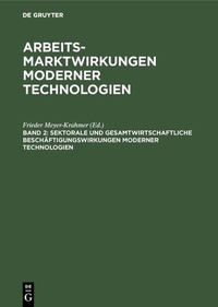 Abbildung von: Sektorale und gesamtwirtschaftliche Beschäftigungswirkungen moderner Technologien - De Gruyter