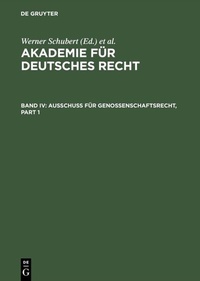 Abbildung von: Akademie für Deutsches Recht / Ausschuß für Genossenschaftsrecht - De Gruyter