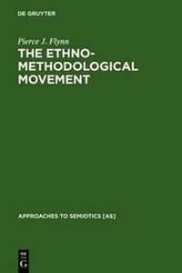 Abbildung von: The Ethnomethodological Movement - De Gruyter Mouton