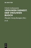 Cover: Vrouwen Dienest. Der Vrouwen Buoch - De Gruyter Mouton