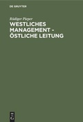 Cover: Westliches Management - &ouml;stliche Leitung - De Gruyter