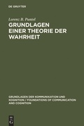 Cover: Grundlagen einer Theorie der Wahrheit - De Gruyter