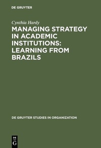 Enlarge image Cover: Managing Strategy in Academic Institutions - De Gruyter