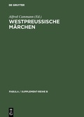 Cover: Westpreu&szlig;ische M&auml;rchen - De Gruyter Mouton
