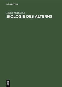 Abbildung von: Biologie des Alterns - De Gruyter
