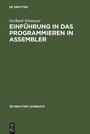 Cover: Einf&uuml;hrung in das Programmieren in ASSEMBLER - De Gruyter