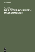 Cover: Das Gespr&auml;ch in den Massenmedien - De Gruyter