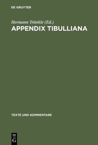 Abbildung von: Appendix Tibulliana - De Gruyter