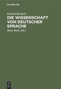 Cover: Die Wissenschaft von deutscher Sprache - De Gruyter Mouton