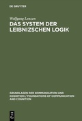 Cover: Das System der Leibnizschen Logik - De Gruyter