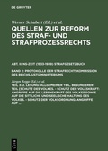 Cover: 2. Lesung: Allgemeiner Teil. Besonderer Teil [Schutz des Volkes. - Schutz der Volkskraft: Angriffe auf die Lebenskraft des Volkes sowie auf die sittliche und seelische Haltung des Volkes. - Schutz der Volksordnung: Angriffe auf ... - De Gruyter