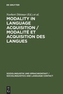 Cover: Modality in Language Acquisition / Modalité et acquisition des langues - De Gruyter