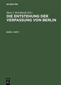 Bild: Die Entstehung der Verfassung von Berlin - De Gruyter