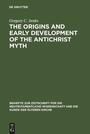 Cover: The Origins and Early Development of the Antichrist Myth - De Gruyter
