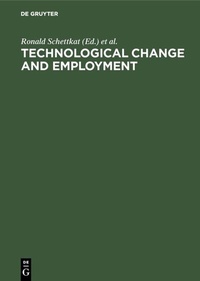 Enlarge image Cover: Technological Change and Employment - De Gruyter