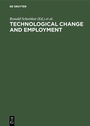 Cover: Technological Change and Employment - De Gruyter