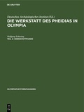 Cover: Die Werkstatt des Pheidias in Olympia / Werkstattfunde - De Gruyter