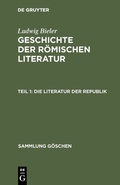 Cover: Die Literatur der Republik - De Gruyter