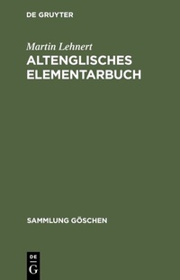 Abbildung von: Altenglisches Elementarbuch - De Gruyter