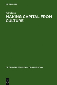 Enlarge image Cover: Making Capital from Culture - De Gruyter