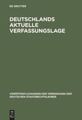Cover: Deutschlands aktuelle Verfassungslage - De Gruyter