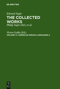 Cover: Edward Sapir: The Collected Works of Edward Sapir / American Indian Languages 2 - De Gruyter Mouton