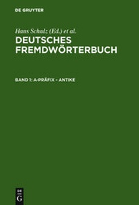 Abbildung von: Deutsches Fremdwörterbuch / a-Präfix - Antike - De Gruyter