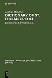 Abbildung von: Dictionary of St. Lucian Creole - De Gruyter Mouton