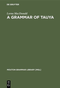 Abbildung von: A Grammar of Tauya - De Gruyter Mouton