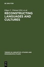 Cover: Reconstructing Languages and Cultures - De Gruyter Mouton
