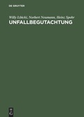 Cover: Unfallbegutachtung - De Gruyter