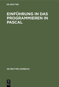 Abbildung von: Einführung in das Programmieren in PASCAL - De Gruyter