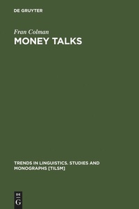 Enlarge image Cover: Money Talks - De Gruyter Mouton