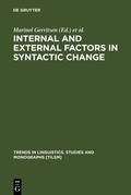 Cover: Internal and External Factors in Syntactic Change - De Gruyter Mouton