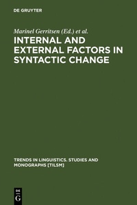 Enlarge image Cover: Internal and External Factors in Syntactic Change - De Gruyter Mouton