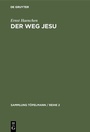 Cover: Der Weg Jesu - De Gruyter