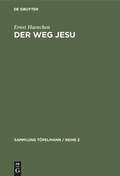 Cover: Der Weg Jesu - De Gruyter