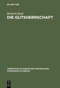 Cover: Die Gutsherrschaft - De Gruyter