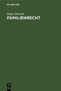 Bild vergrößern Bild: Familienrecht - De Gruyter