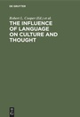 Cover: The Influence of Language on Culture and Thought - De Gruyter Mouton