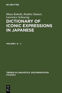 Abbildung von: Dictionary of Iconic Expressions in Japanese - De Gruyter Mouton