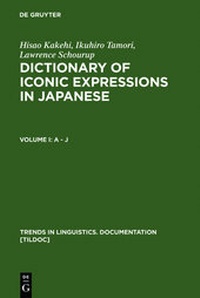 Abbildung von: Dictionary of Iconic Expressions in Japanese - De Gruyter Mouton