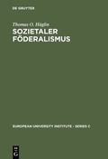 Cover: Sozietaler F&ouml;deralismus - De Gruyter