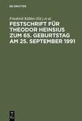 Cover: Festschrift f&uuml;r Theodor Heinsius zum 65. Geburtstag am 25. September 1991 - De Gruyter