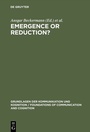 Cover: Emergence or Reduction? - De Gruyter