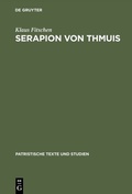 Cover: Serapion von Thmuis - De Gruyter