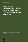 Cover: Historical, Indo-European, and Lexicographical Studies - De Gruyter Mouton
